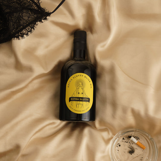 Extra Slutty Olive Oil