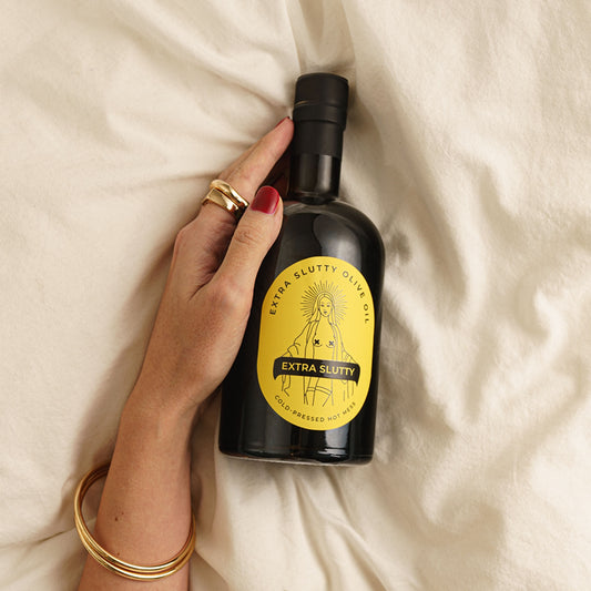 Extra Slutty Olive Oil