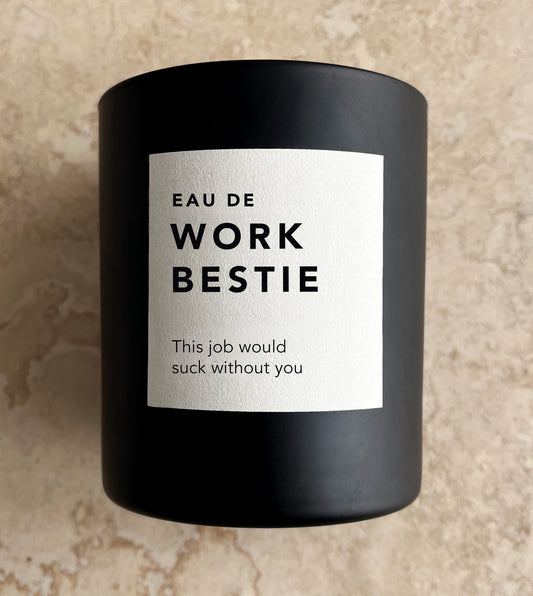 Eau De Work Bestie